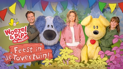 Woezel & Pip spelen jubileumshow in Theater Lampegiet in Veenendaal
